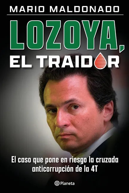 Lozoya, el traidor - Paperback