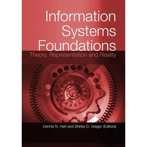 Information Systems Foundations: Theory, Representation and Reality - Paperback