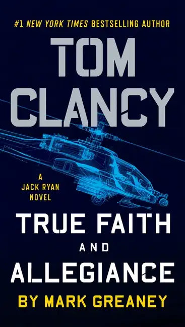 Tom Clancy True Faith and Allegiance - Paperback