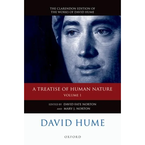 A Treatise of Human Nature, Volume 1: Texts: A Critical Edition - Paperback
