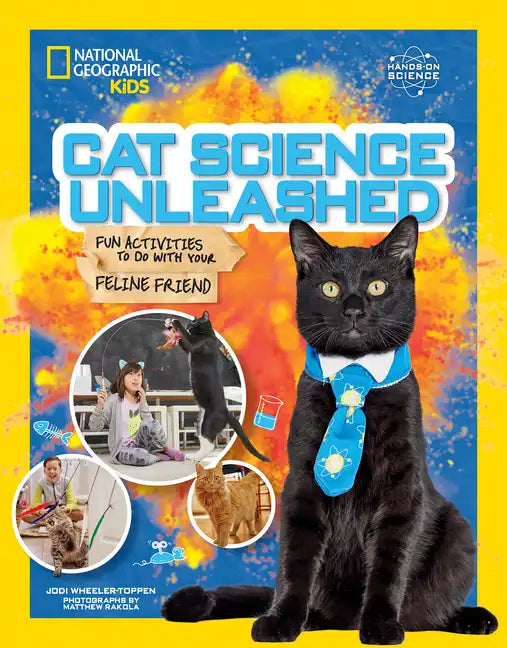 Cat Science Unleashed: Fun Activities to Do with Your Feline Friend - Paperback