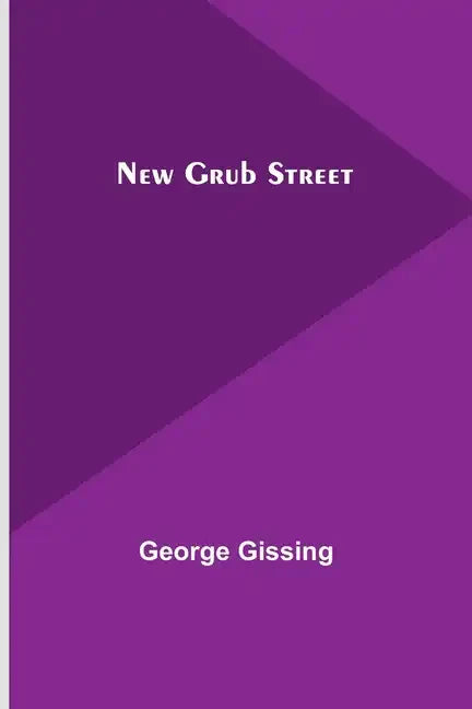 New Grub Street - Paperback