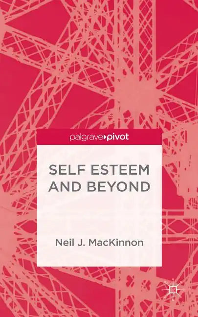 Self-Esteem and Beyond - Hardcover