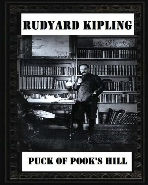 Puck of Pook's Hill. By Rudyard Kipling ( historical fantasy ) - Paperback