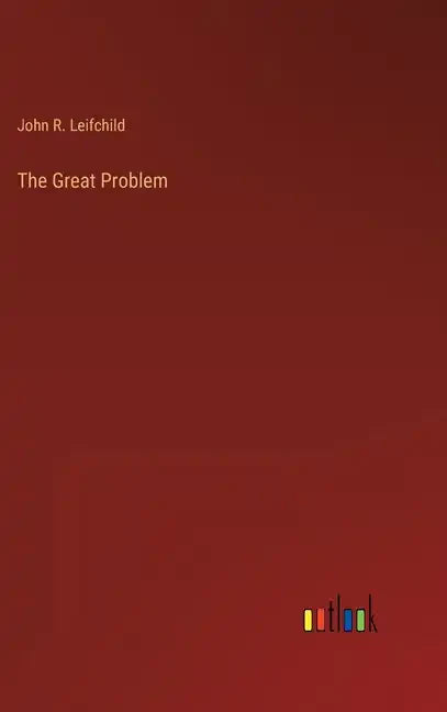 The Great Problem - Hardcover