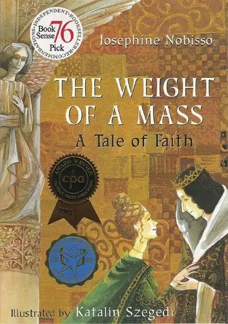 The Weight of a Mass: A Tale of Faith - Hardcover