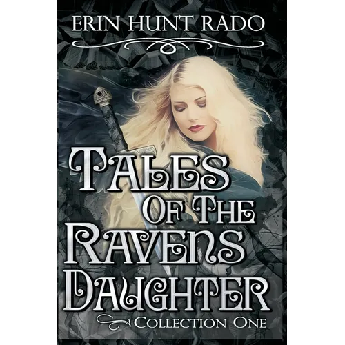 Tales of the Ravensdaughter - Collection One - Paperback