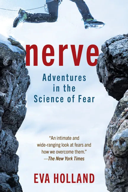 Nerve: Adventures in the Science of Fear - Paperback