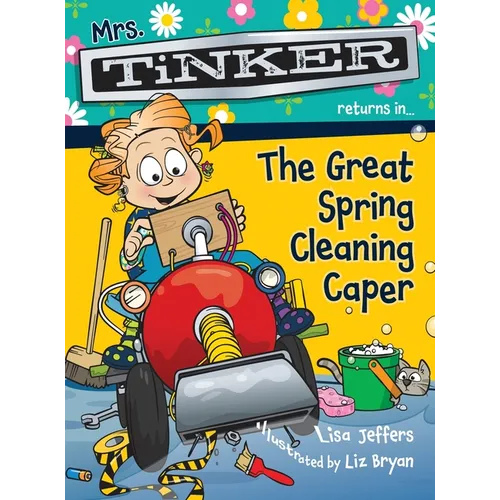 Mrs. Tinker Returns in... The Great Spring Cleaning Caper - Hardcover
