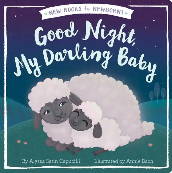 Good Night, My Darling Baby - Board Book