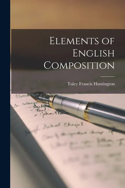 Elements of English Composition [microform] - Paperback