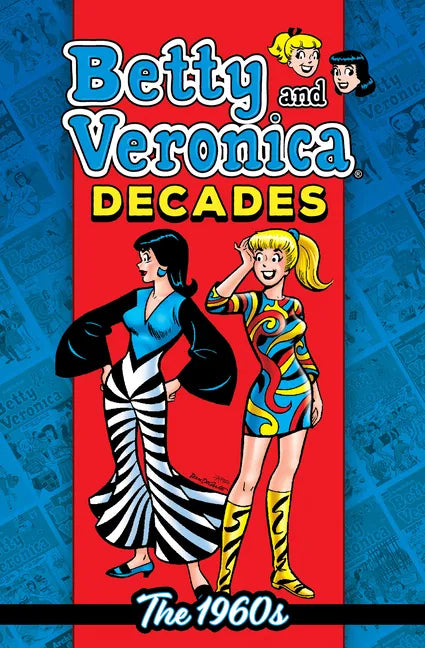 Betty & Veronica Decades: The 1960s - Paperback