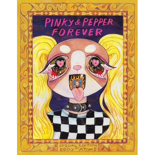 Pinky & Pepper Forever: Special Edition - Paperback