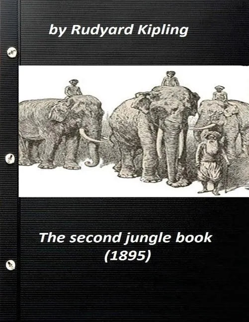 The Second Jungle Book (1895) by Rudyard Kipling - Paperback