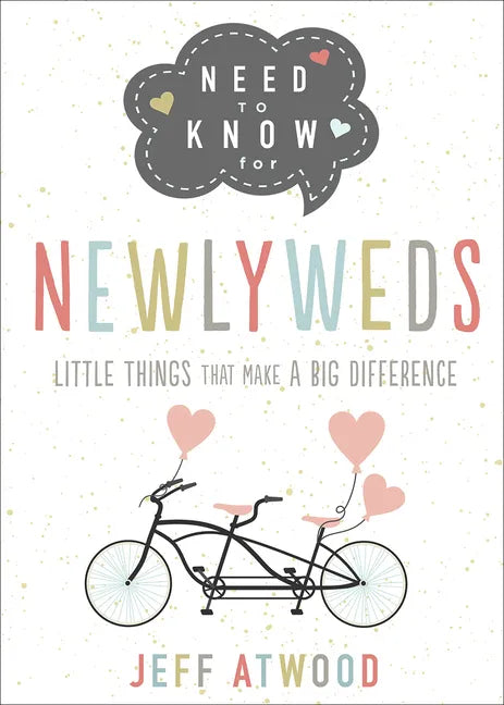 Need to Know for Newlyweds: Little Things That Make a Big Difference - Hardcover