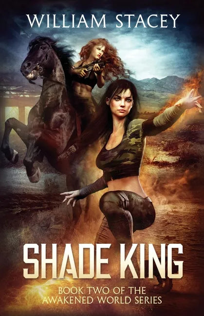 Shade King: An Urban Fantasy Military Adventure - Paperback