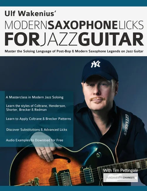 Ulf Wakenius: Master the Soloing Language of Post-Bop & Modern Saxophone Legends on Jazz Guitar - Paperback