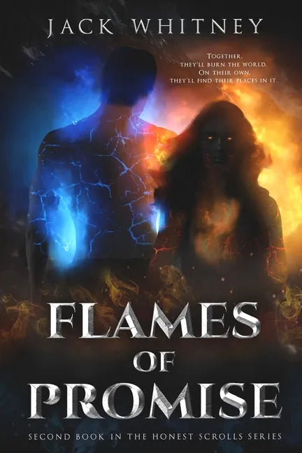 Flames Of Promise: Second Book in the Honest Scrolls Series - Paperback