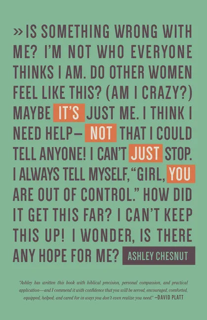 It's Not Just You: Freeing Women to Talk about Sexual Sin and Fight It Well - Paperback