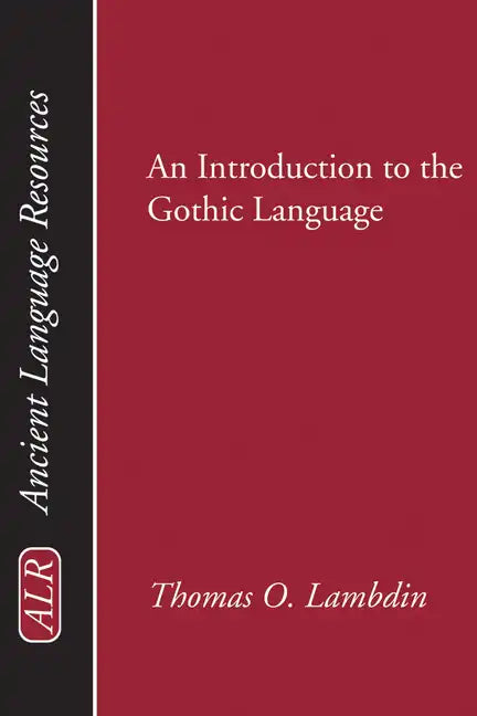 Introduction to the Gothic Language - Paperback