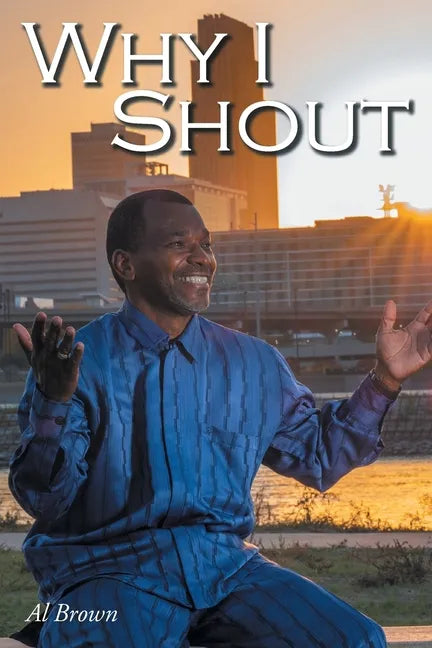 Why I Shout - Paperback