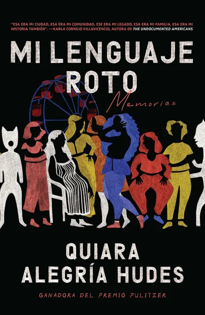 Mi Lenguaje Roto / My Broken Language - Paperback
