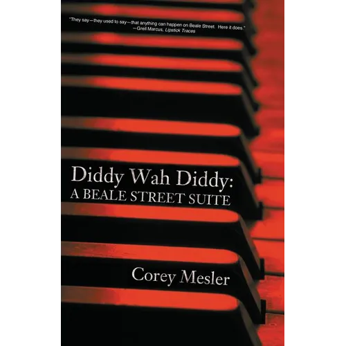 Diddy Wah Diddy: A Beale Street Suite - Paperback