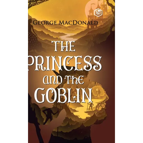 The Princess and the Goblin - Hardcover