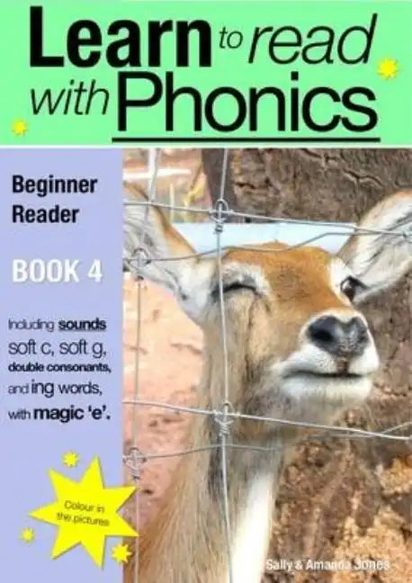 Learn to Read Rapidly with Phonics: Beginner Reader Book 4. A fun, colour in phonic reading scheme - Paperback