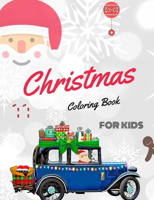 Christmas Coloring Book for Kids: coloring book for boys, girls, and kids of 3 to 8 years old - Paperback