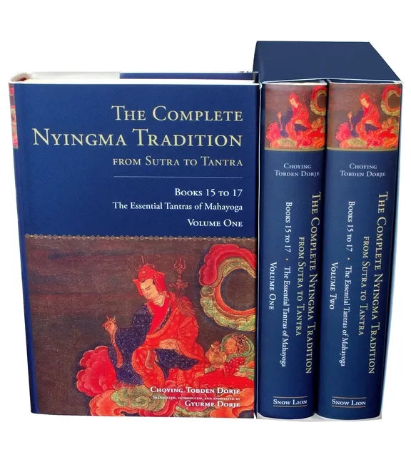 The Complete Nyingma Tradition from Sutra to Tantra, Books 15 to 17: The Essential Tantras of Mahayoga - Hardcover