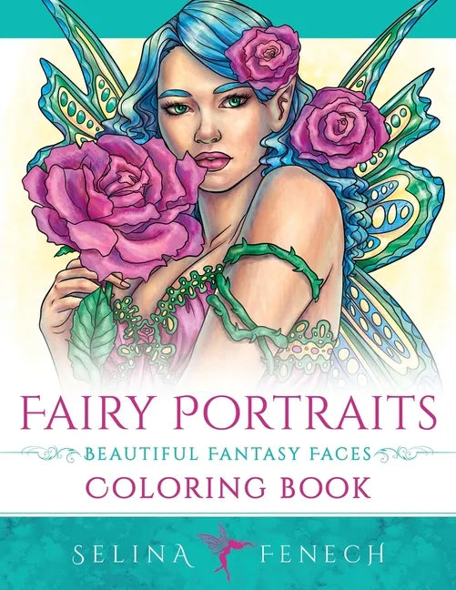 Fairy Portraits - Beautiful Fantasy Faces Coloring Book - Paperback