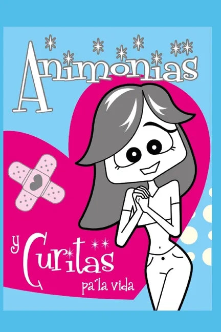 Animonías y Curitas pa´la vida - Paperback