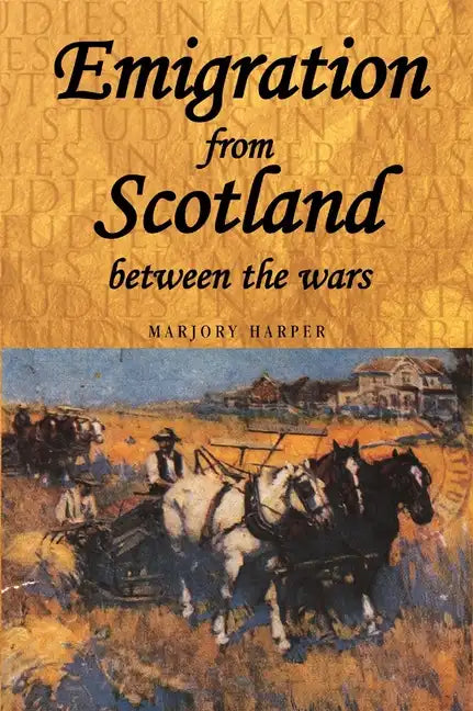 Emigration from Scotland Between the Wars - Paperback