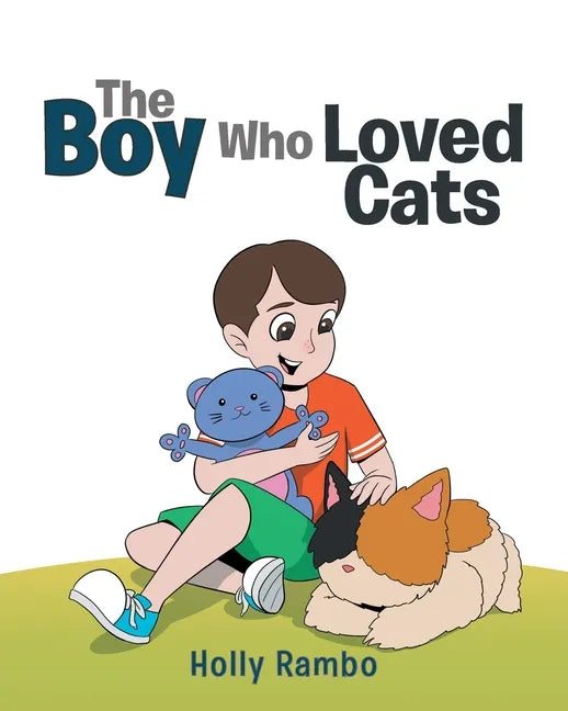 The Boy Who Loved Cats - Paperback