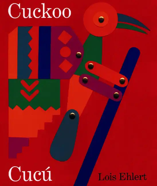 Cuckoo/Cucú: A Mexican Folktale/Un Cuento Folklórico Mexicano (Bilingual English-Spanish) - Paperback