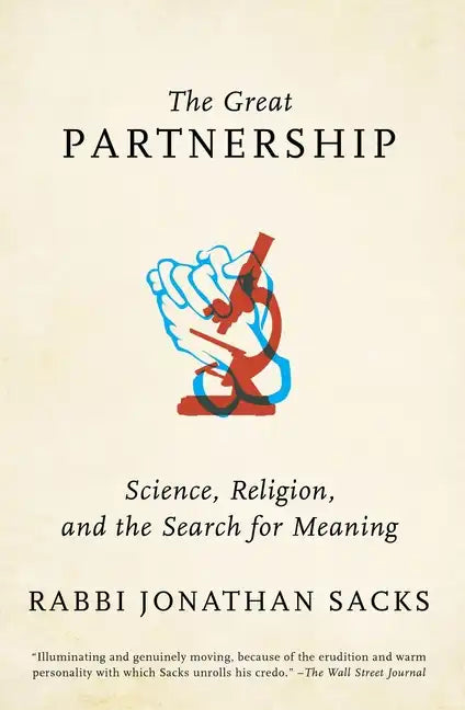 The Great Partnership: Science, Religion, and the Search for Meaning - Paperback