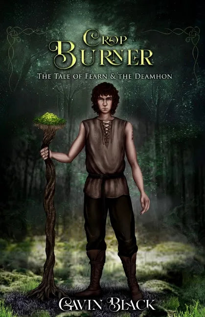 Crop Burner: The Tale Of Fearn & The Deamhon - Paperback