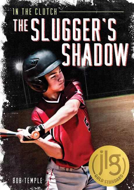 The Slugger's Shadow - Library Binding