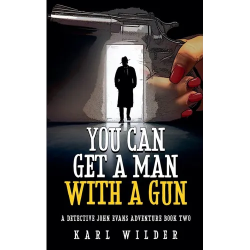 You Can Get A Man With A Gun - Paperback