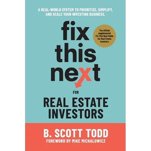 Fix This Next for Real Estate Investors - Paperback