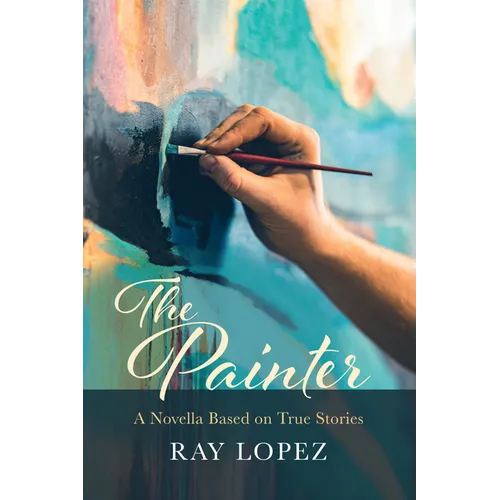 The Painter: A Novella Based on True Stories - Paperback