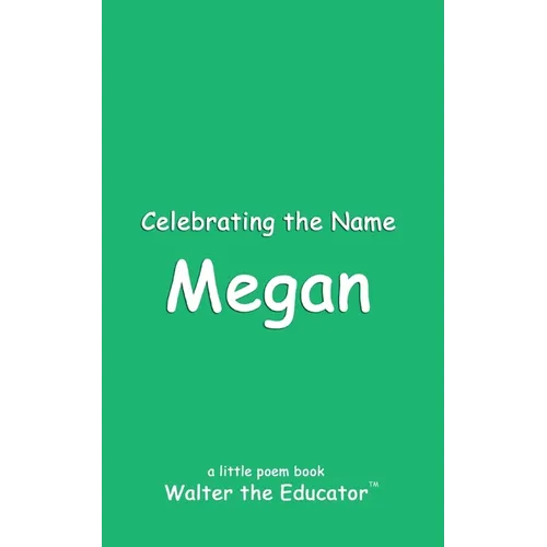 Celebrating the Name Megan - Paperback