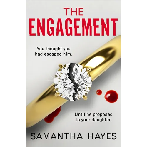 The Engagement: An Absolutely Unputdownable Psychological Thriller with a Heart-Pounding Twist - Paperback