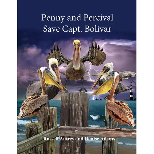 Penny and Percival Save Capt. Bolivar - Paperback