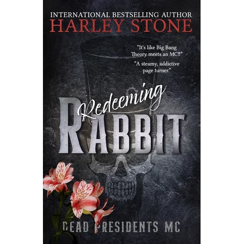 Redeeming Rabbit: Military MC romance, interconnected standalone - Paperback