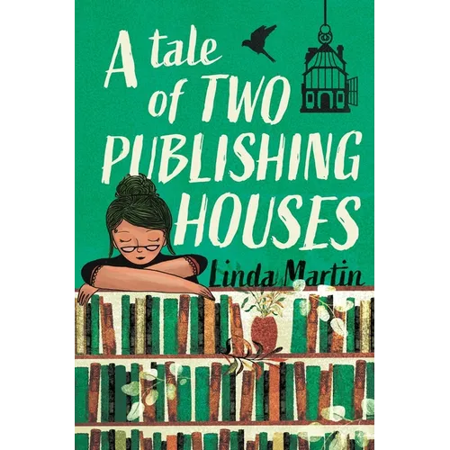 A Tale of Two Publishing Houses: A behind-the-scenes look into the publishing industry - Paperback