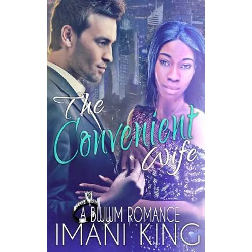 The Convenient Wife: A BWWM Marriage of Convenience Romance - Paperback