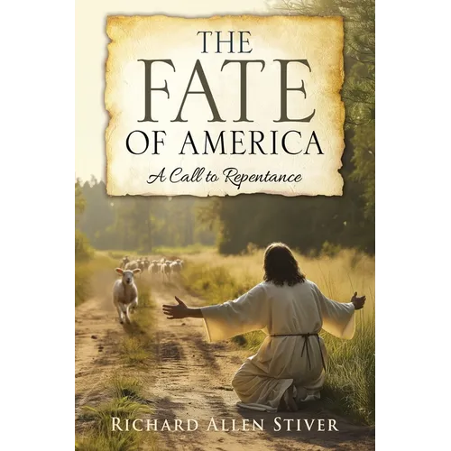 The Fate of America: A Call to Repentance - Paperback