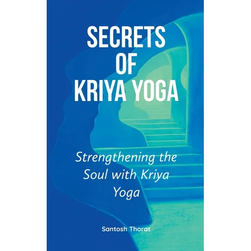 Secrets of Kriya Yoga - Paperback